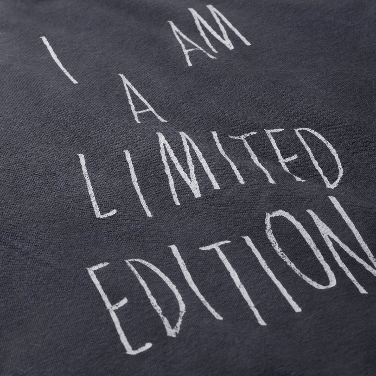 T-shirt I'm a limited edition